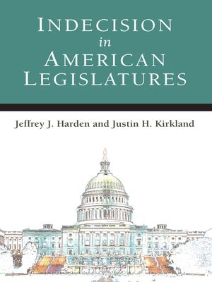 cover image of Indecision in American Legislatures